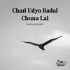 Creative Brothers - Chari Udyo Badal Chuna Lai (Instrumental) [Instrumental] - Single