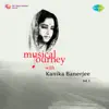 Kanika Banerjee - Musical Journey with Kanika Banerjee, Vol. 1